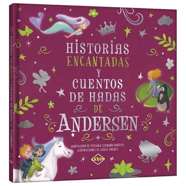 Historias_encantadas_y_cuentos_de_Hadas_de_Andersen.webp Libro Historias Encantadas y Cuentos de Hadas de Andersen